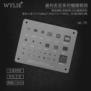 Wylie WL-79 BGA Reballing Trafaretu, lai Xiaomi MI 11/11 Ultra/11Pro/11es/11X Pro Redmi K40 Pro Qualcomm 888 SM8350 CPU RAM IC Chip